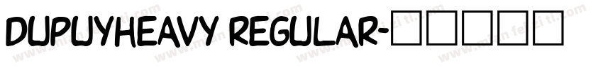 DupuyHeavy Regular字体转换